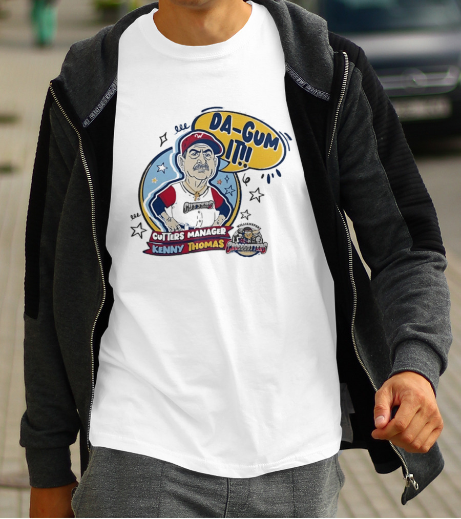 Cutters Manager Kenny Thomas Da Gum It Baseball T-Shirt
