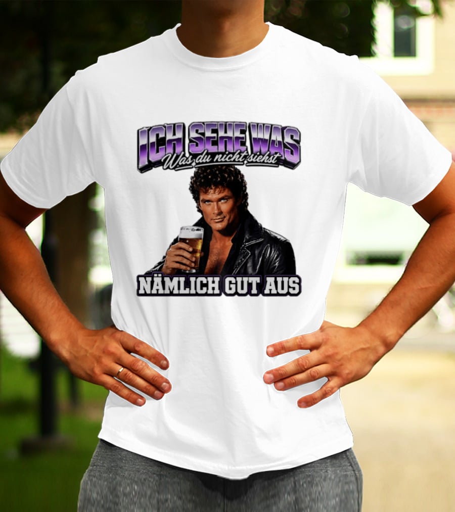 David Hasselhoff Ich Sehe Was Was Du Nicht Siehst Nämlich Gut Aus Iconic Pose With Beer And Leather Jacket T-Shirt
