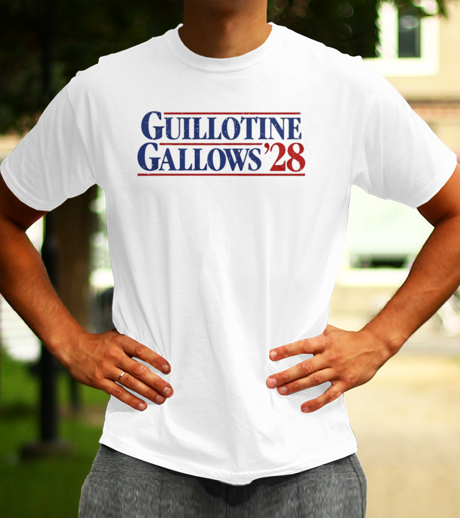 Guillotine Gallows 2028 Political Parody Election Campaign T-Shirt