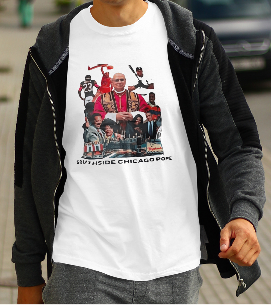 Southside Chicago Pope Michael Jordan Barack Obama City Collage T-Shirt