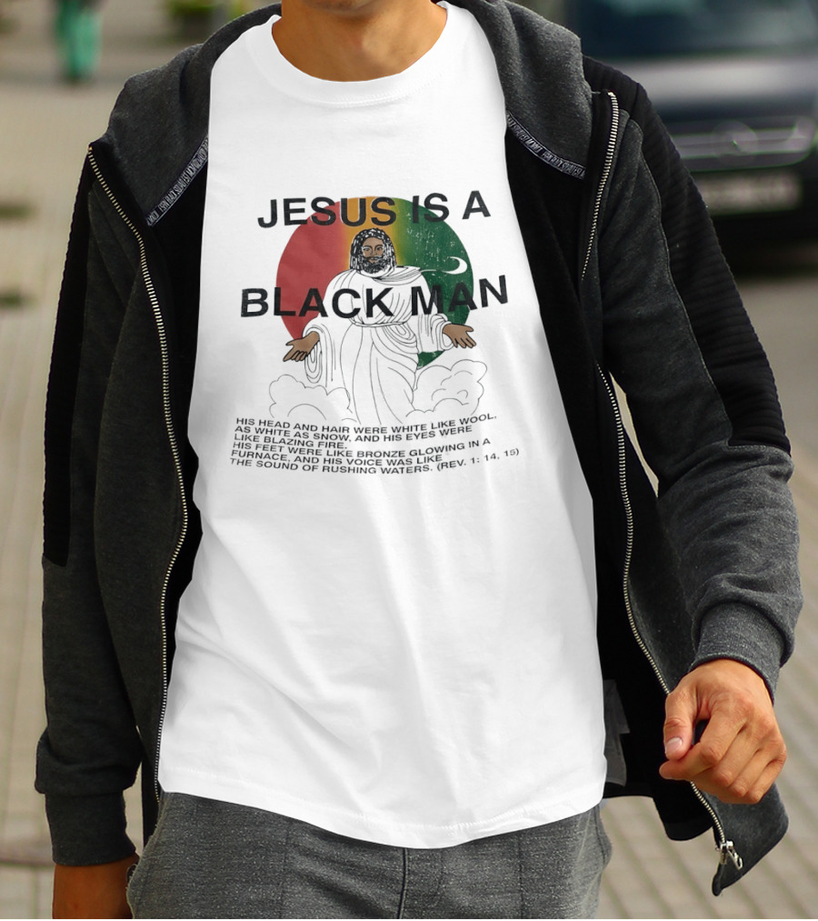 Jesus Is A Black Man With Woolen Hair And Blazing Eyes Inclusive Empowerment T-Shirt