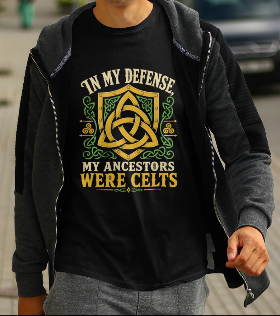 In My Defense My Ancestors Were Celts Celtic Knot Shield T-Shirt