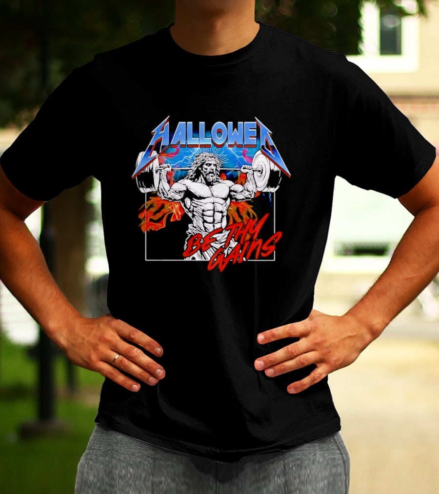Hallowed Be Thy Gains Jesus Weightlifting Muscular Power T-Shirt