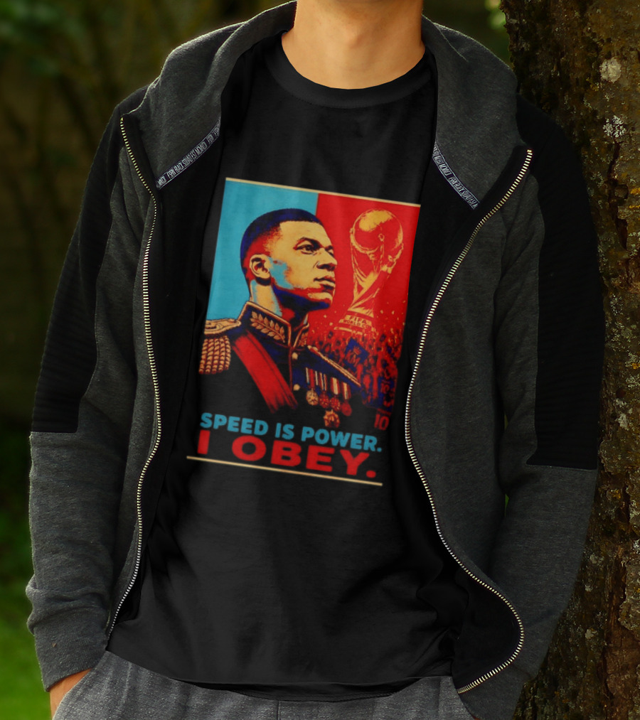 Kylian Mbappe France National Team Speed Is Power I Obey Allez Les Bleus World Cup T-Shirt
