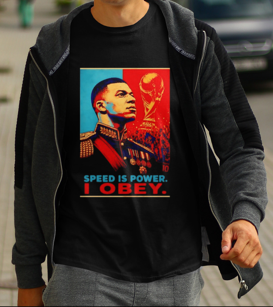 Kylian Mbappe France National Team Speed Is Power I Obey Allez Les Bleus World Cup T-Shirt