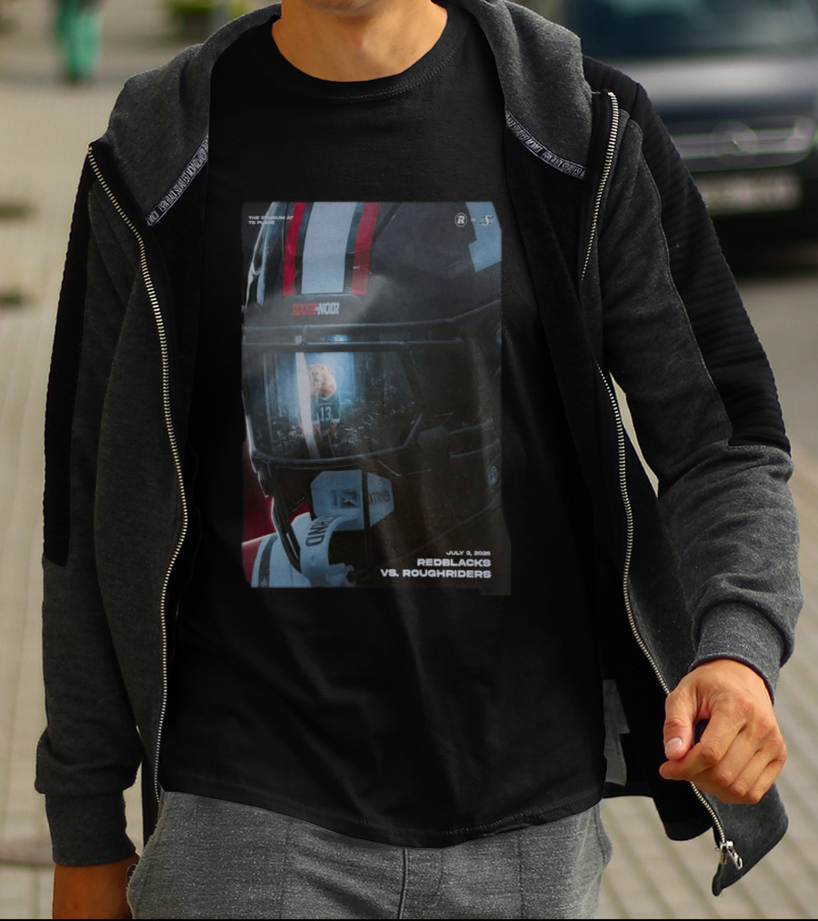 Redblacks Vs Roughriders July 3 2026 The Stadium To Rouge Noir T-Shirt
