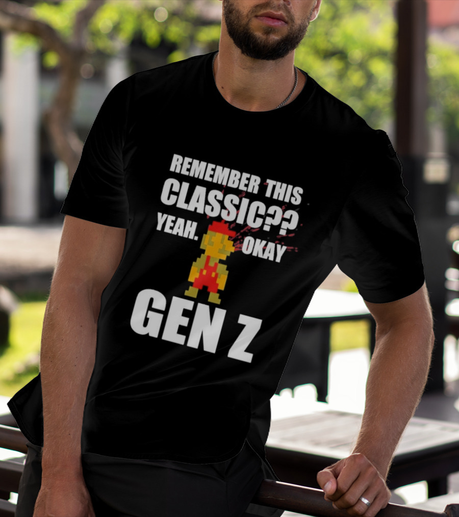 Remember This Classic Yeah Okay Gen Z Retro Gamer Nostalgia T-Shirt