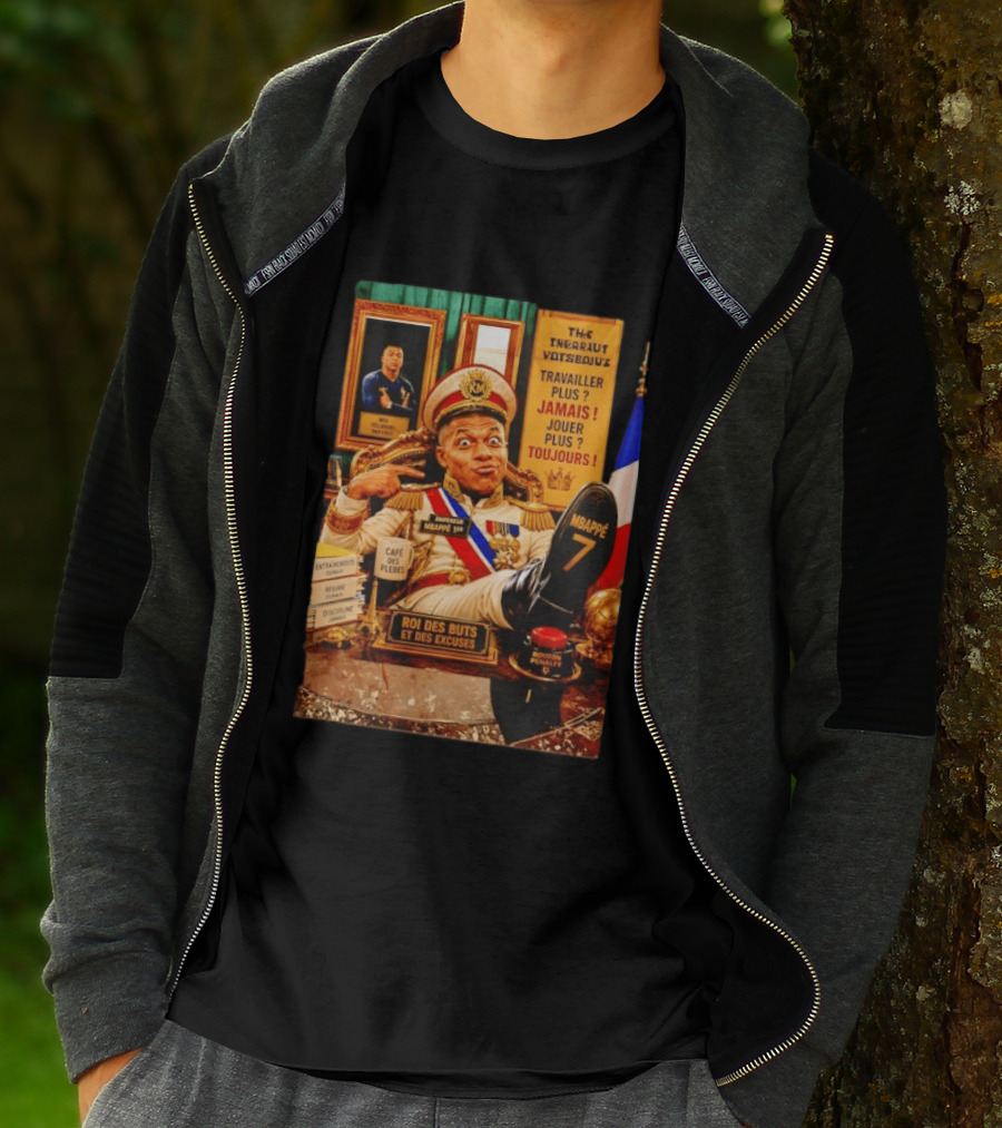 Mbappe Empereur 1er Roi Des Buts Travailler Jamais Jouer Toujours Café Des Pleurs T-Shirt