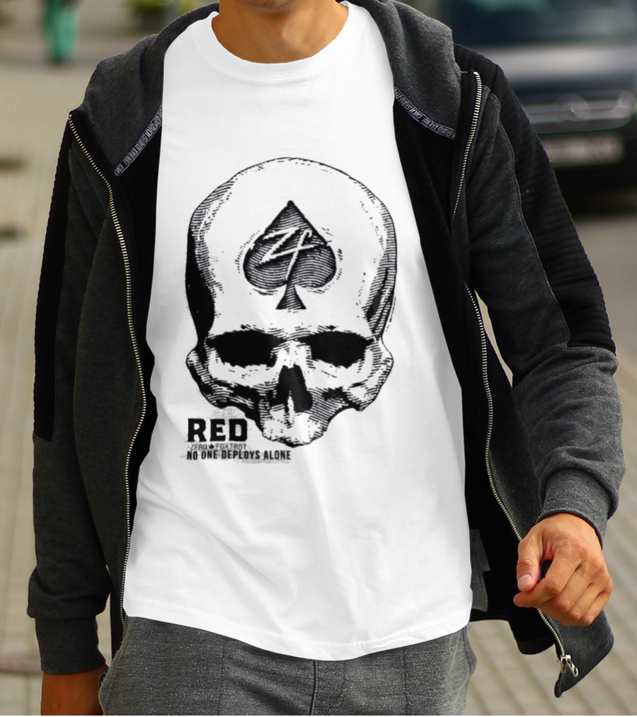 R.E.D Zero Foxtrot Skull Ace Spade Honor Remember Everyone Deployed T-Shirt