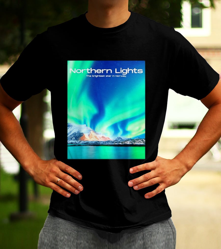 Northern Lights The Brightest Star In Norway T-Shirt