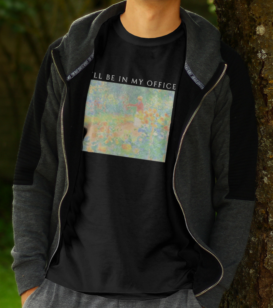 I'll Be In My Office Claude Monet Garden Painting Style Garden Scene T-Shirt