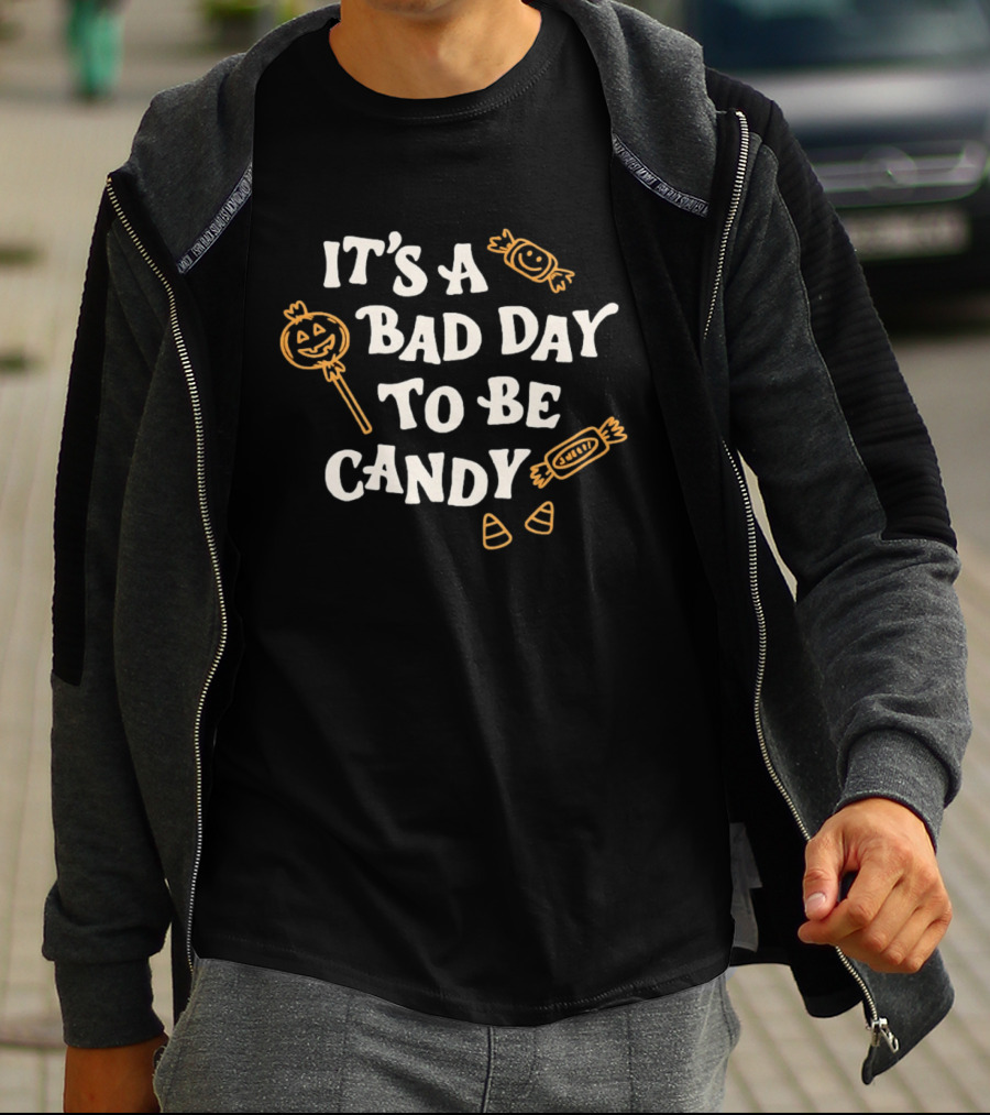 It's A Bad Day To Be Candy Pumpkin Halloween Candy Corn T-Shirt