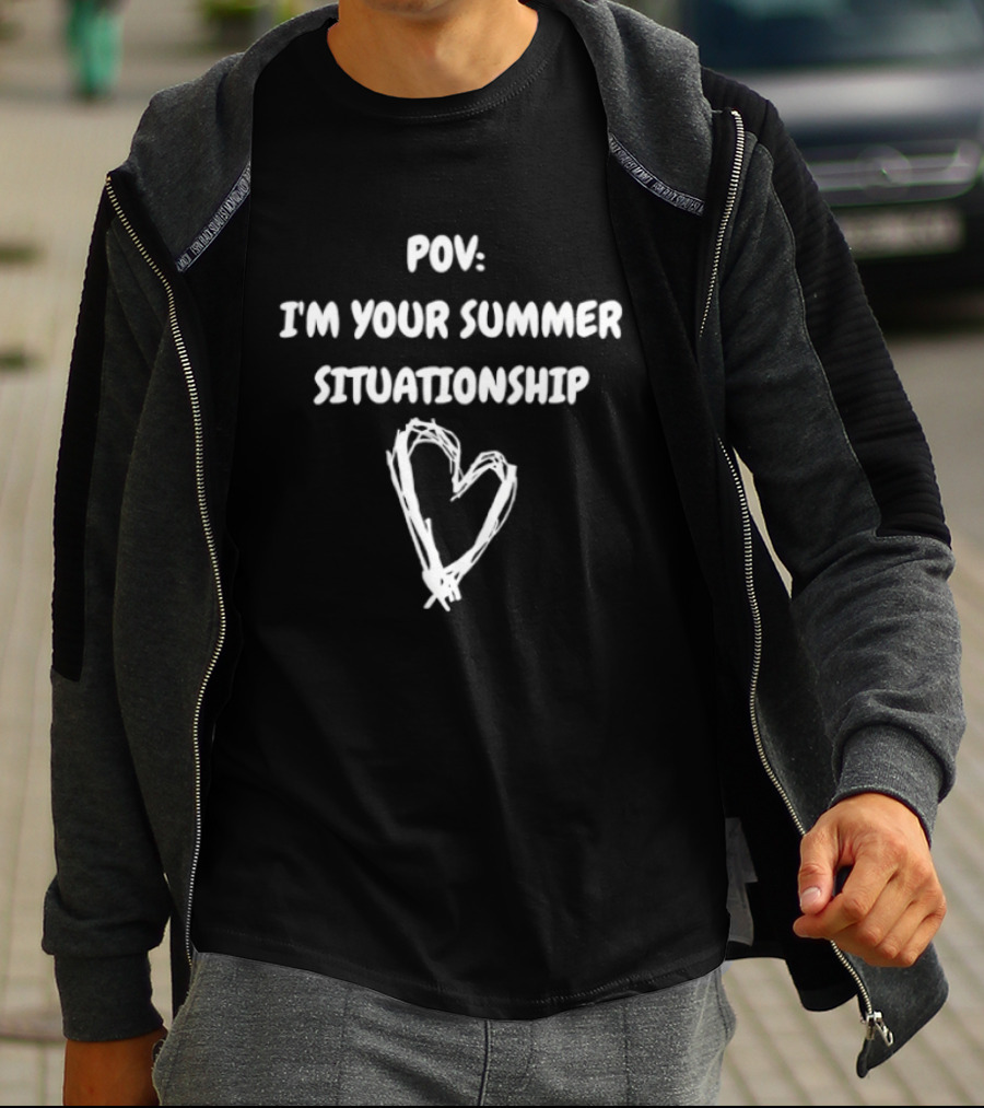 POV I'm Your Summer Situationship Heart Sketch T-Shirt