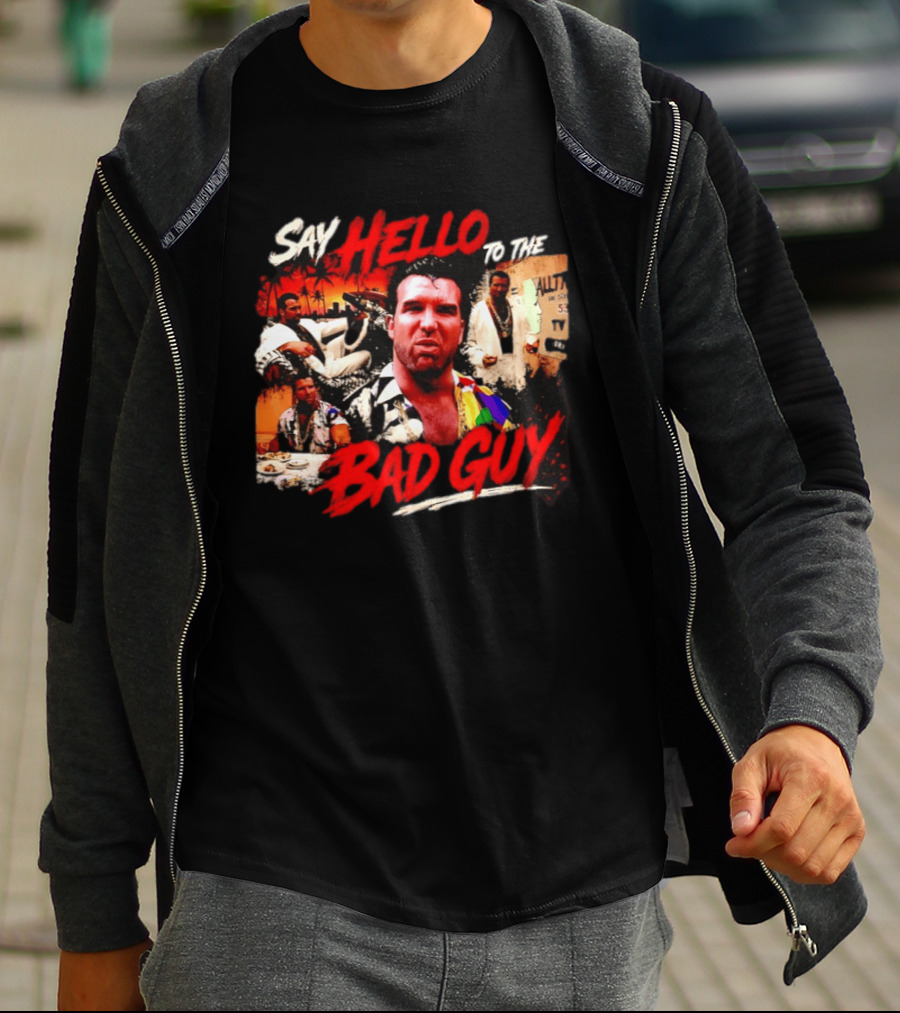 Say Hello To The Bad Guy Razor Ramon Scott Hall T-Shirt