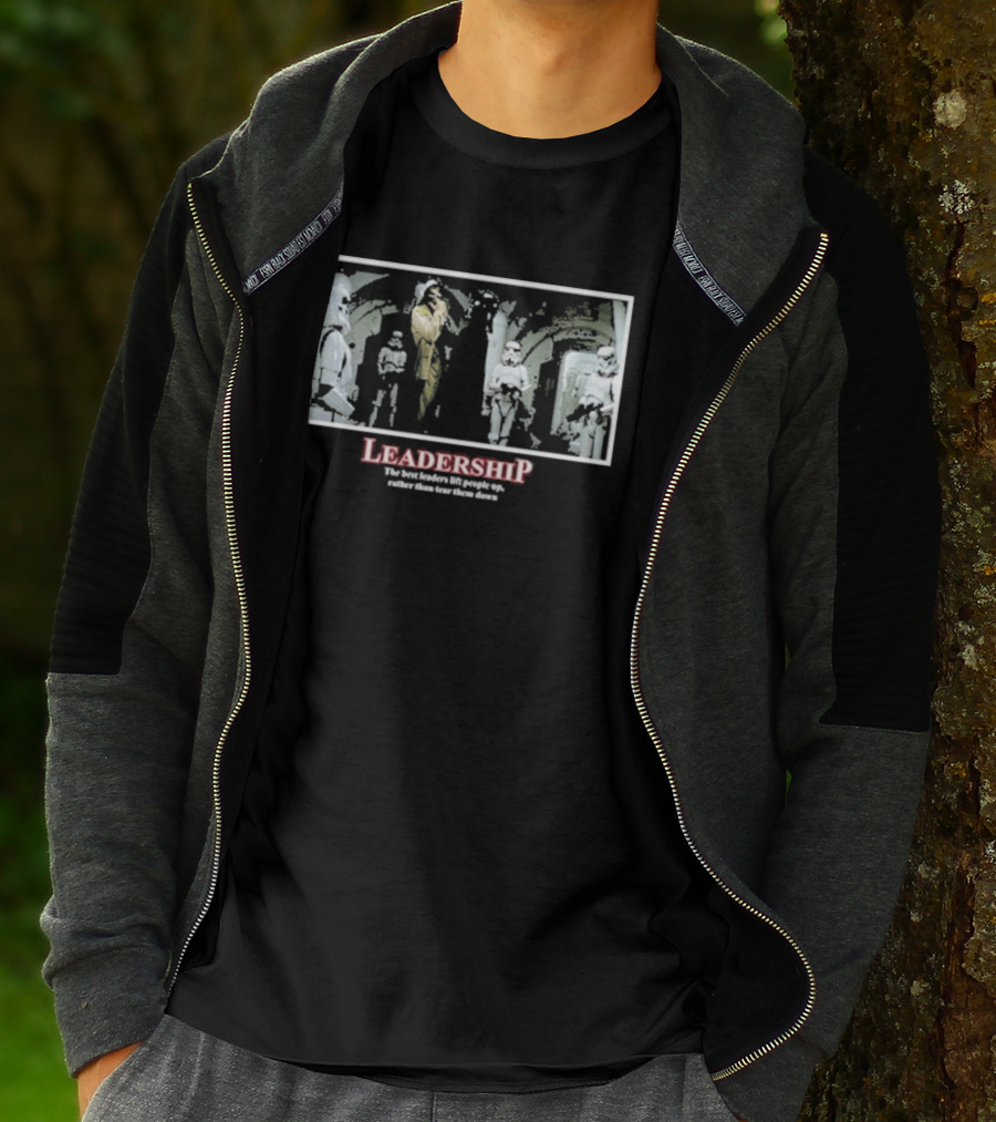 Star Wars Darth Vader Leadership The Best Leaders Lift People Up T-Shirt