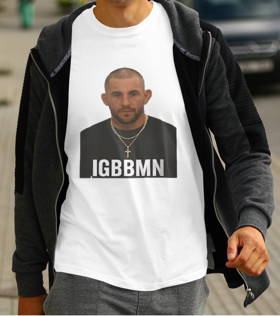 Dustin Poirier IGBBMN Shot It's Gonna Be Bad T-Shirt