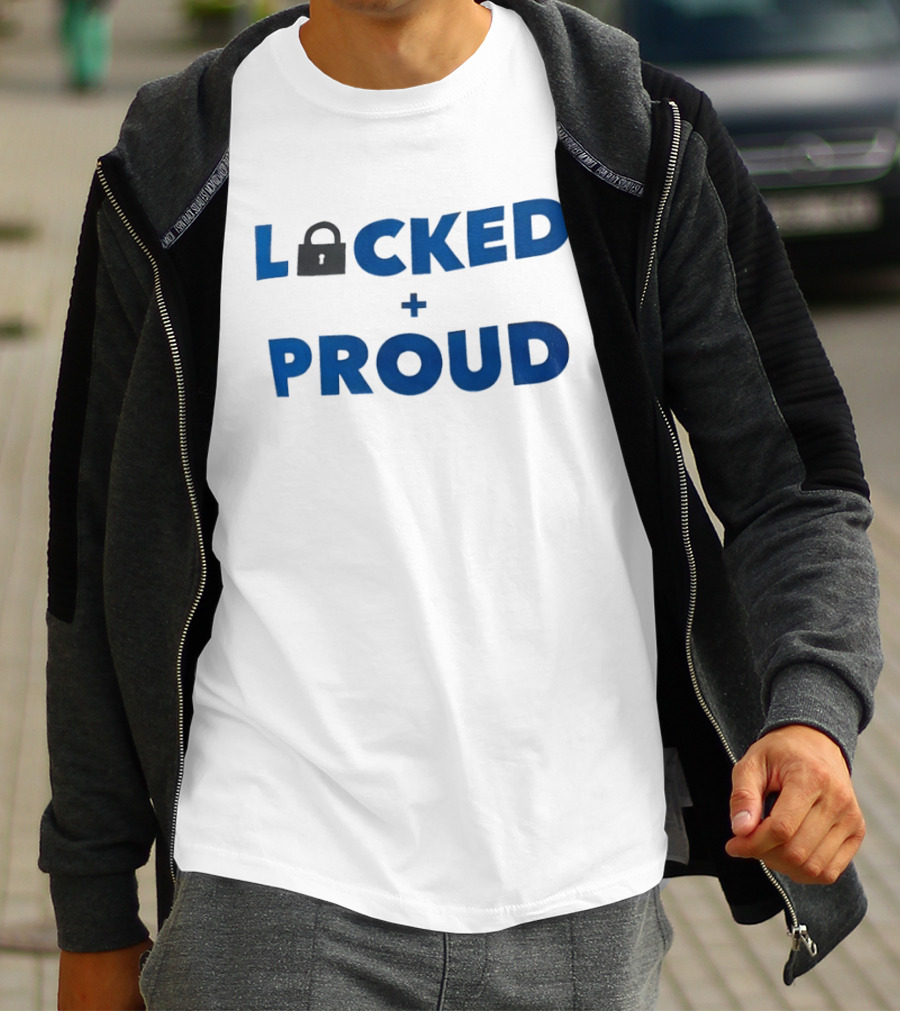 Locked And Proud Inspirational Padlock T-Shirt