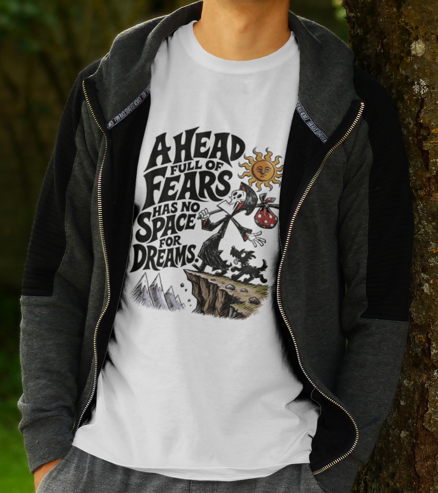 Grim Reaper A Head Full Of Fears Has No Space For Dreams Sun And Mountains Scene T-Shirt