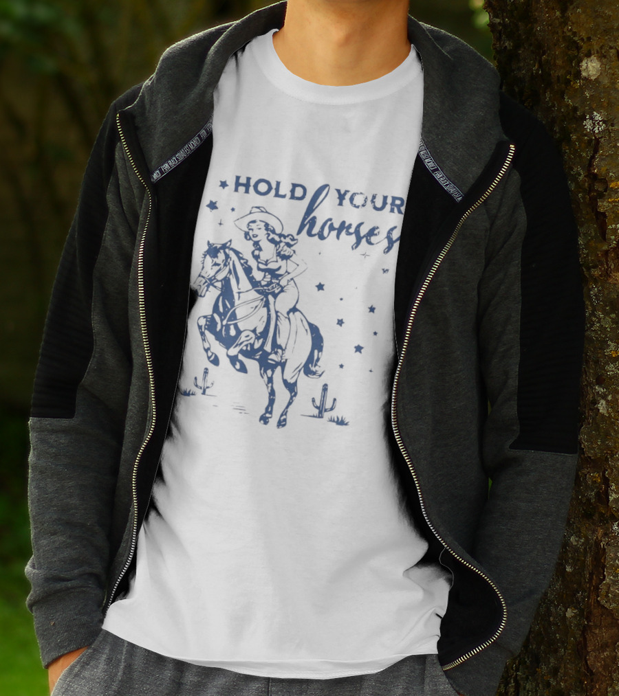 Hold Your Horses Cowgirl Western Cowboy Riding Horse With Stars And Cactus T-Shirt