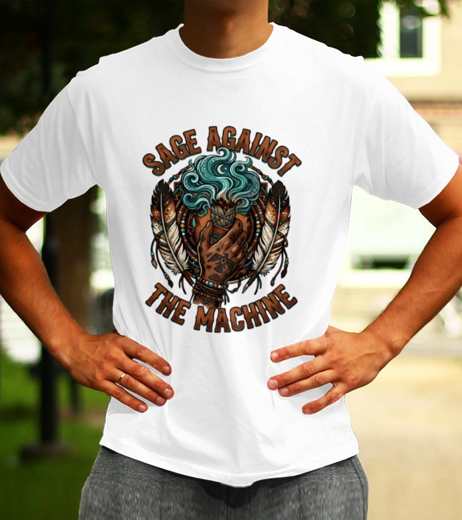 Sage Against The Machine Hand Holding Smudging Sticks With Feathers And Beadwork T-Shirt