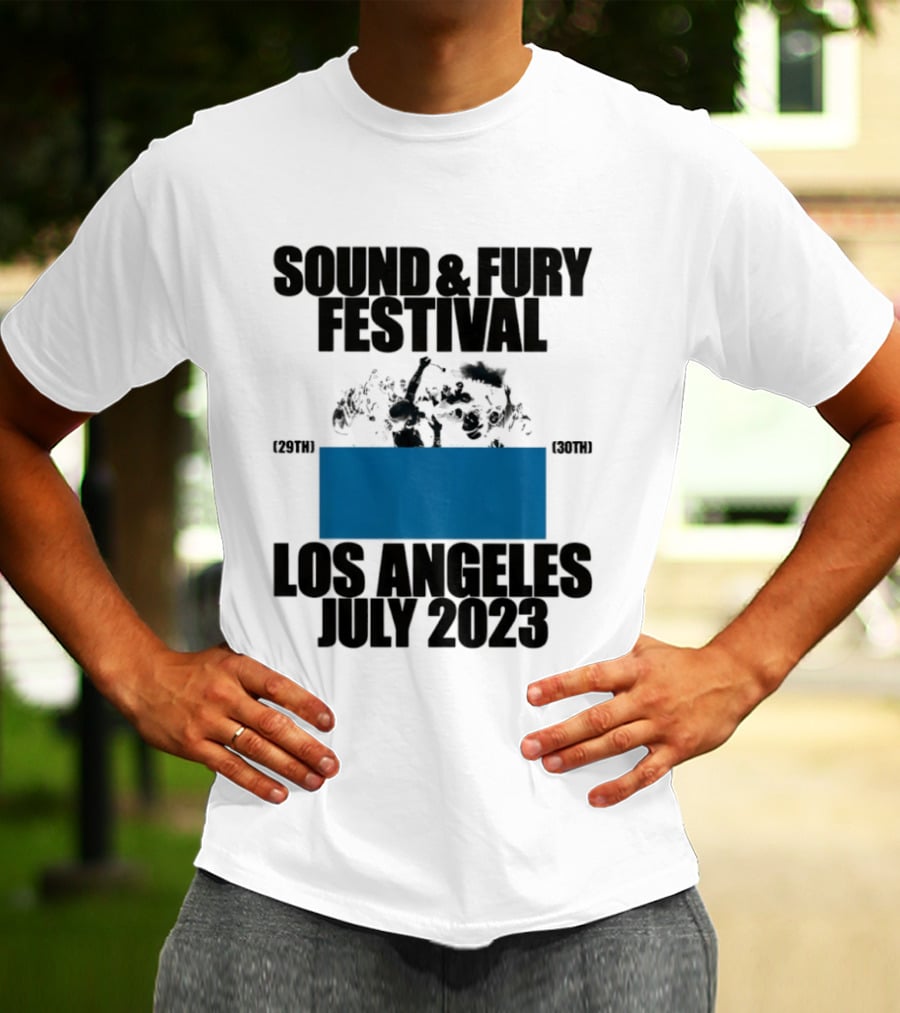 Sound And Fury Festival Los Angeles July 2023 Stage Dive Chaos Event Music Celebration T-Shirt