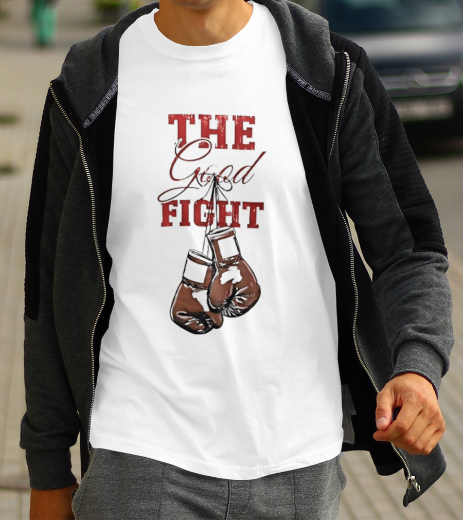 The Good Fight Hanging Boxing Gloves Motivation T-Shirt