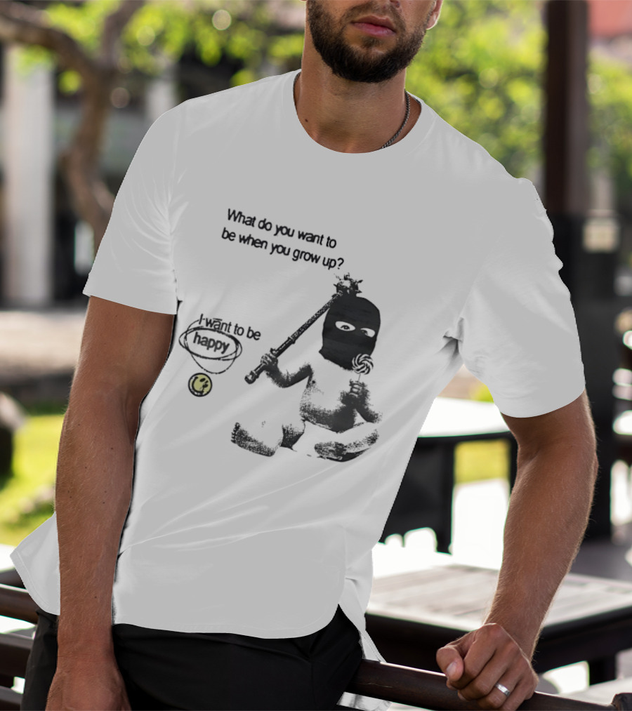 What Do You Want To Be When You Grow Up I Want To Be Happy Baby Ninja With Lollipop T-Shirt