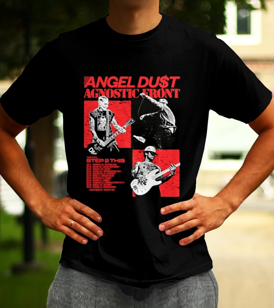 Angel Du$t Agnostic Front Featuring Step 2 This Tour Live Band Performance T-Shirt