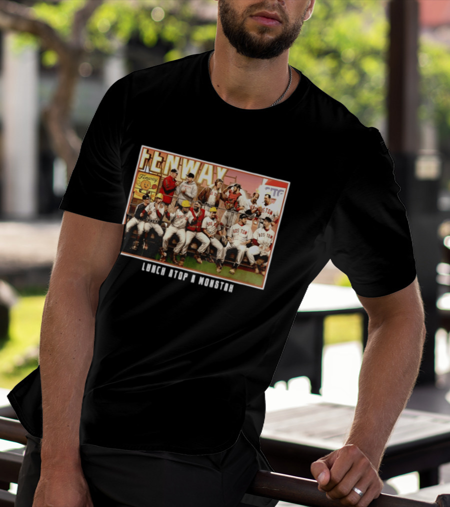 Boston Red Sox Fenway Park Players Lunch Atop A Monstah T-Shirt