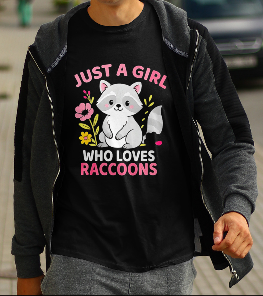 Just A Girl Who Loves Raccoons Cute Animal Lover Floral T-Shirt