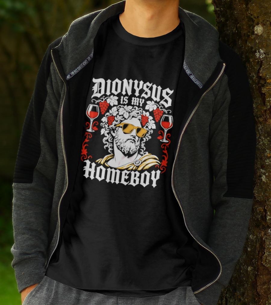 Dionysus Is My Homeboy Greek Mythology Wine God With Sunglasses And Grapes T-Shirt