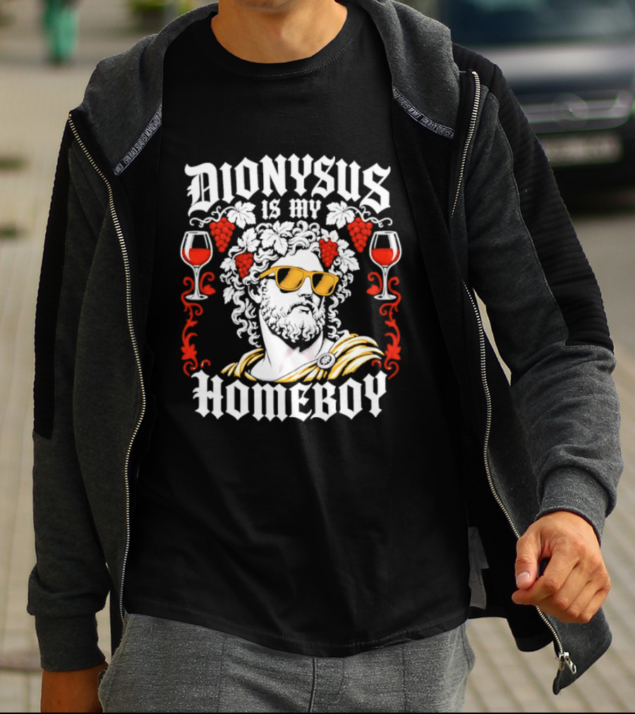 Dionysus Is My Homeboy Greek Mythology Wine God With Sunglasses And Grapes T-Shirt