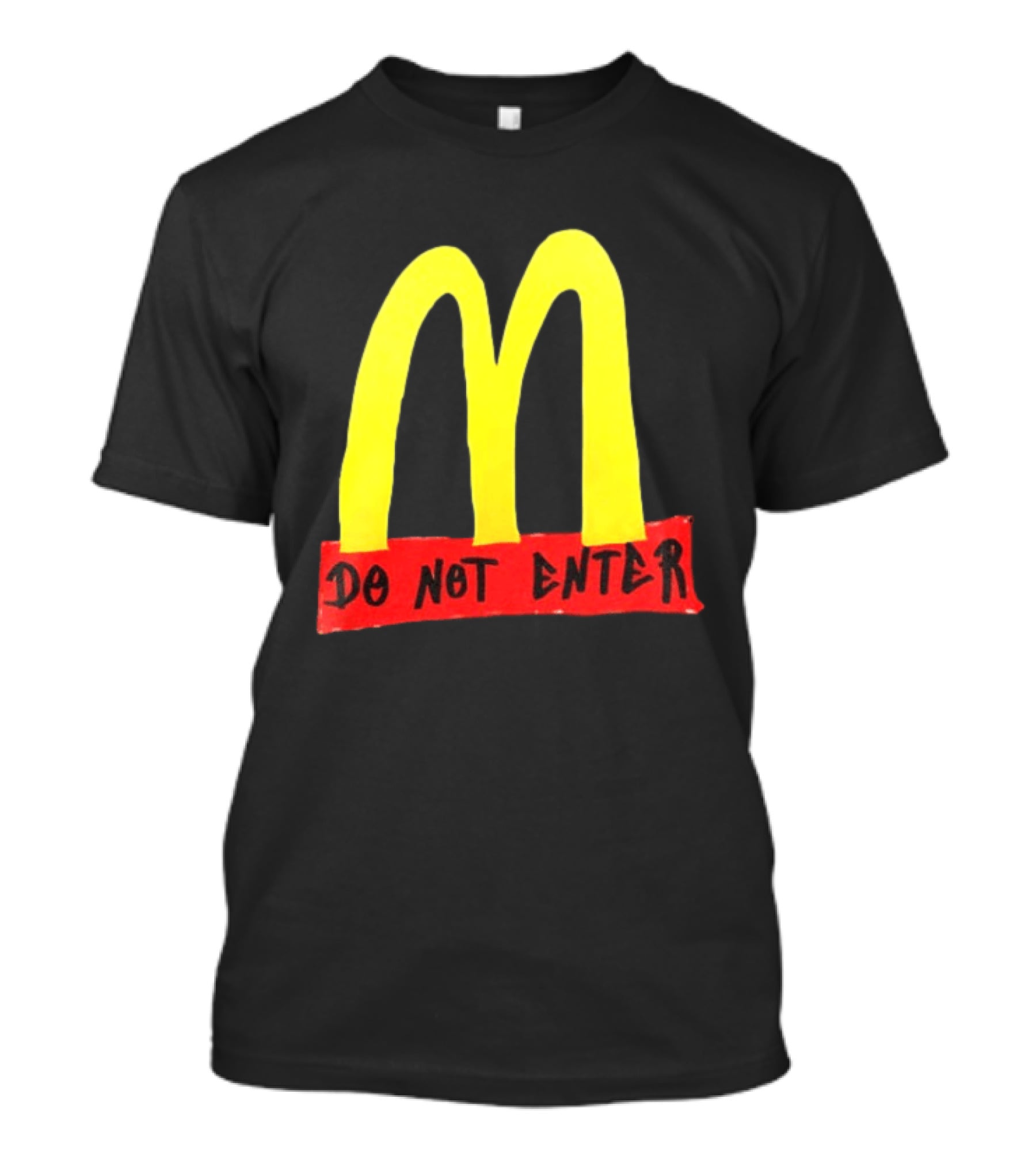 Do Not Enter They're Poisoning Us With The Food McDonald Two Sided T-Shirt