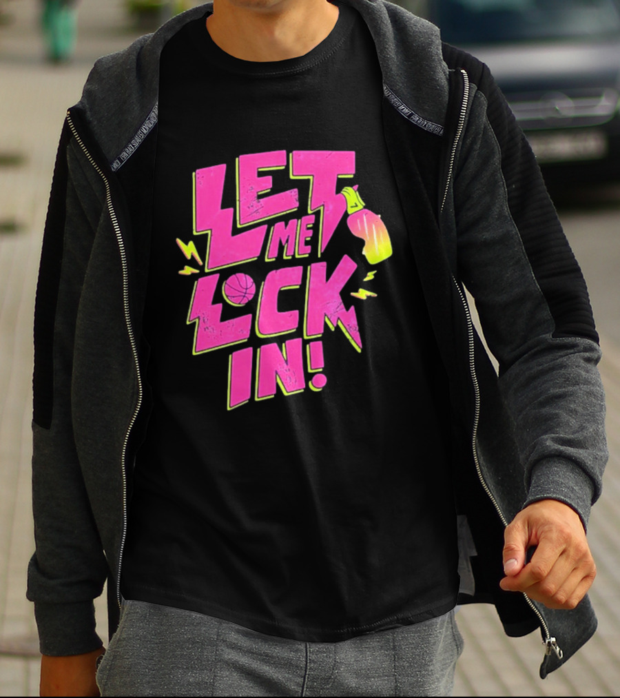 Let Me Lock In Bright Basketball Neon T-Shirt