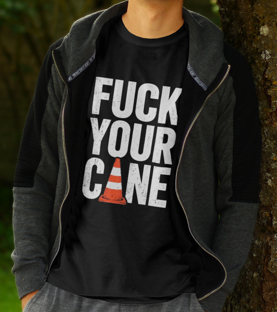 Fuck Your Cone Traffic T-Shirt