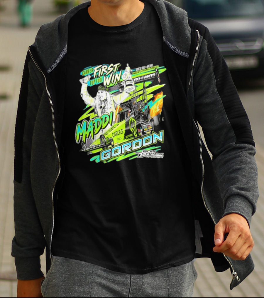 Career First Top Fuel Win Maddi Gordon Norwalk Ohio Ron Capps Motorsports Carlisle Tools T-Shirt