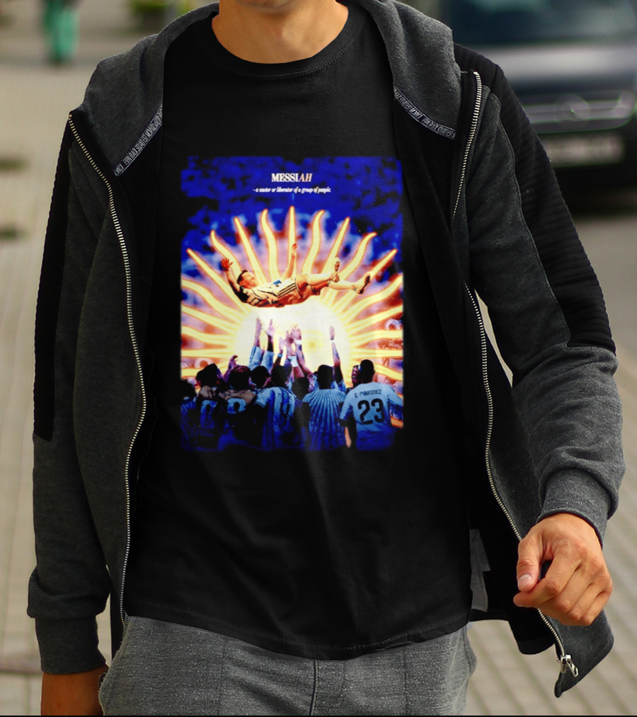 MESSIAH A Savior Or Liberator Of A Group Of People Soccer Celebration Iconic Moment T-Shirt