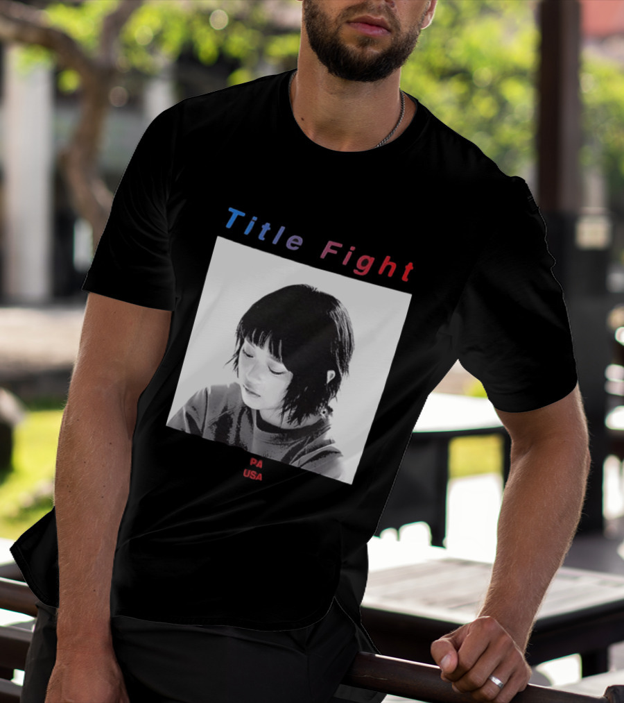 Title Fight PA USA Hanni If I Said Your Name 27 Times Would That Bring You Back To Life T-Shirt