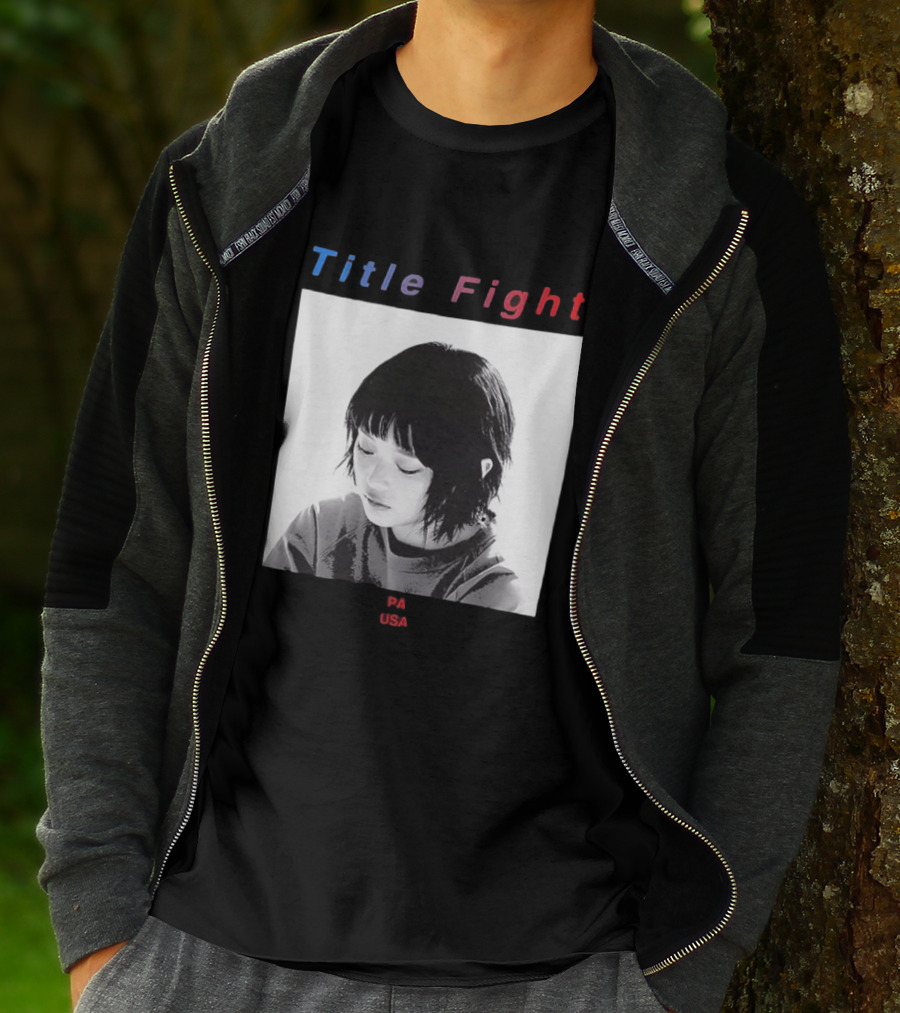 Title Fight PA USA Hanni If I Said Your Name 27 Times Would That Bring You Back To Life T-Shirt