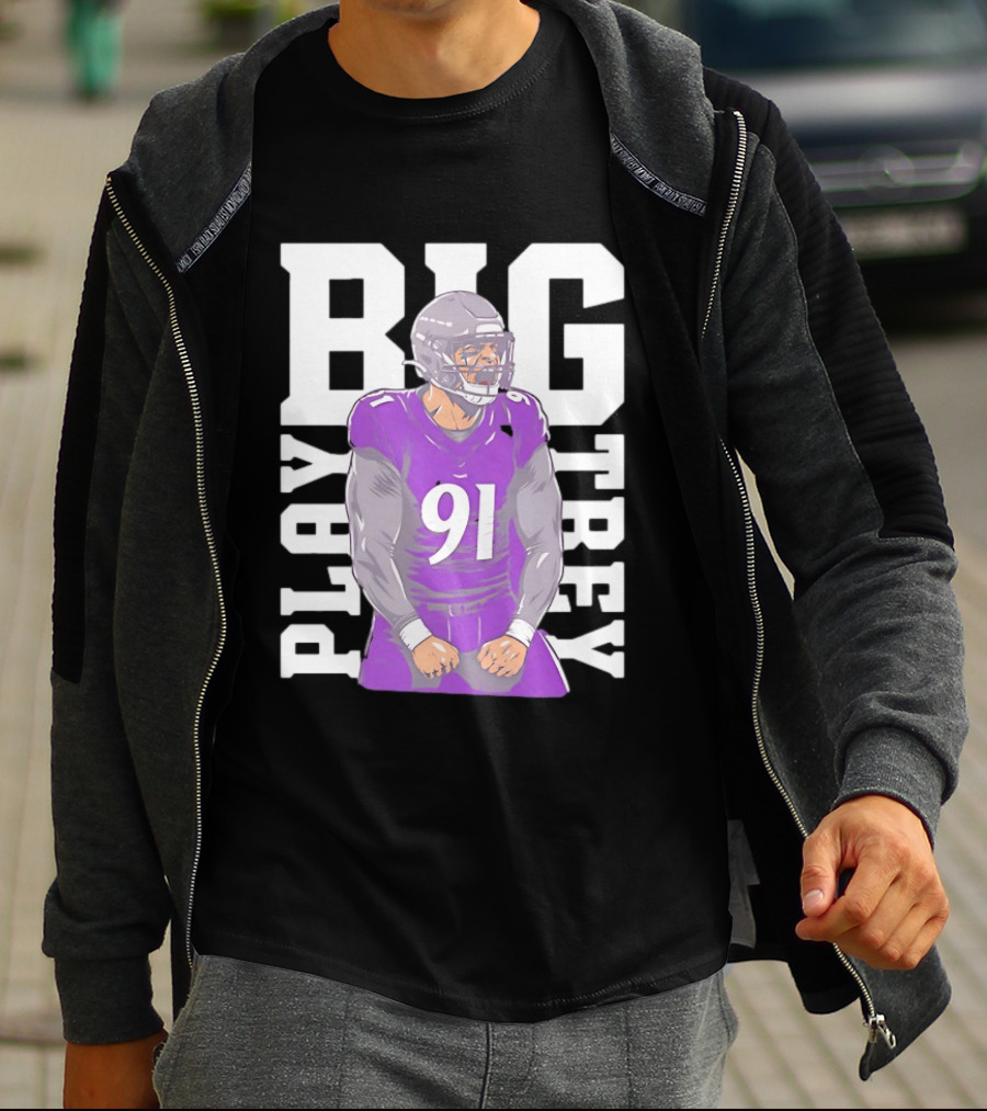 Baltimore Ravens Trey Hendrickson Play Big Number 91 Football Player T-Shirt