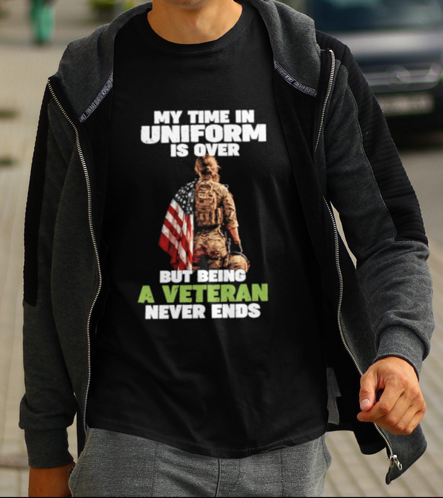 My Time In Uniform Is Over But Being A Veteran Never Ends American Flag Soldier Kneeling T-Shirt