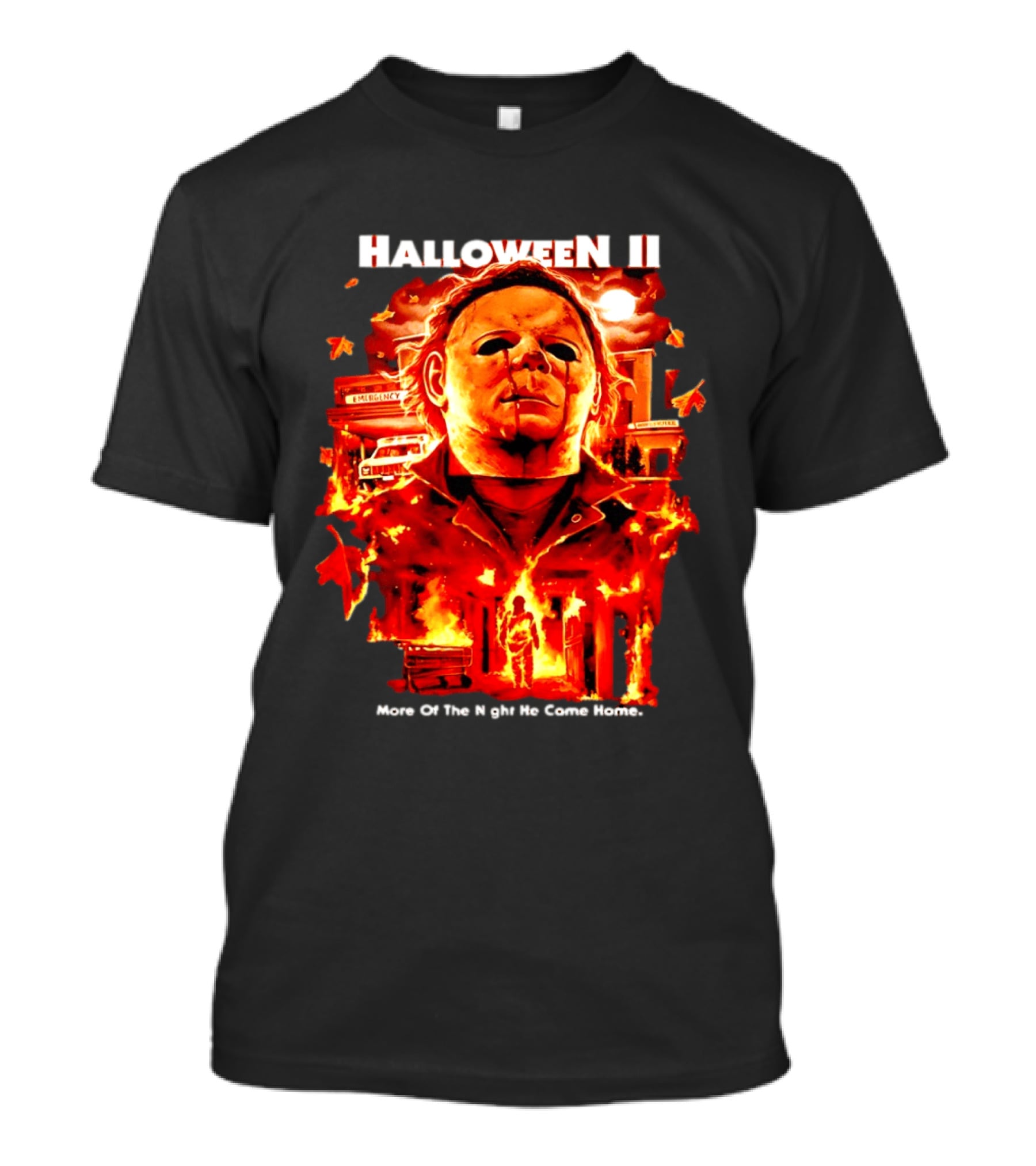 Halloween II Michael Myers Fire Scene More Of The Night He Came Home EMS Car T-Shirt