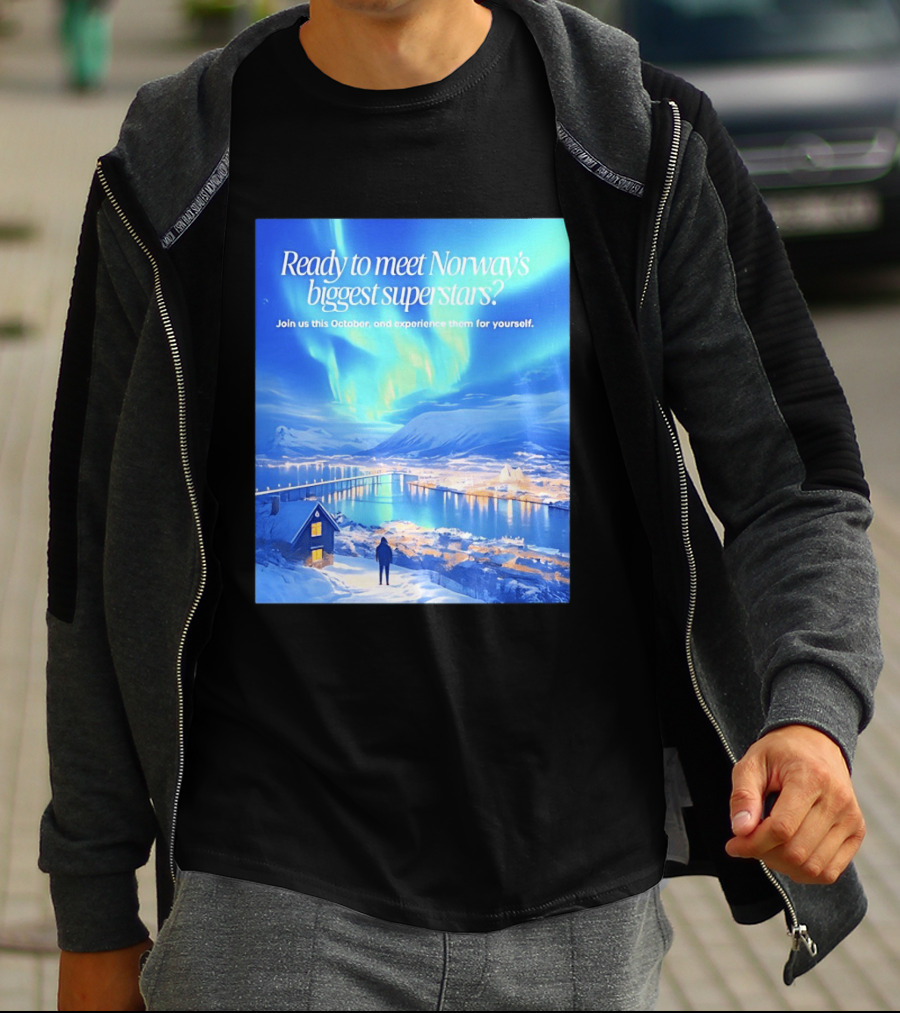 Ready To Meet Norway's Biggest Superstars Join Us This October Experience For Yourself T-Shirt