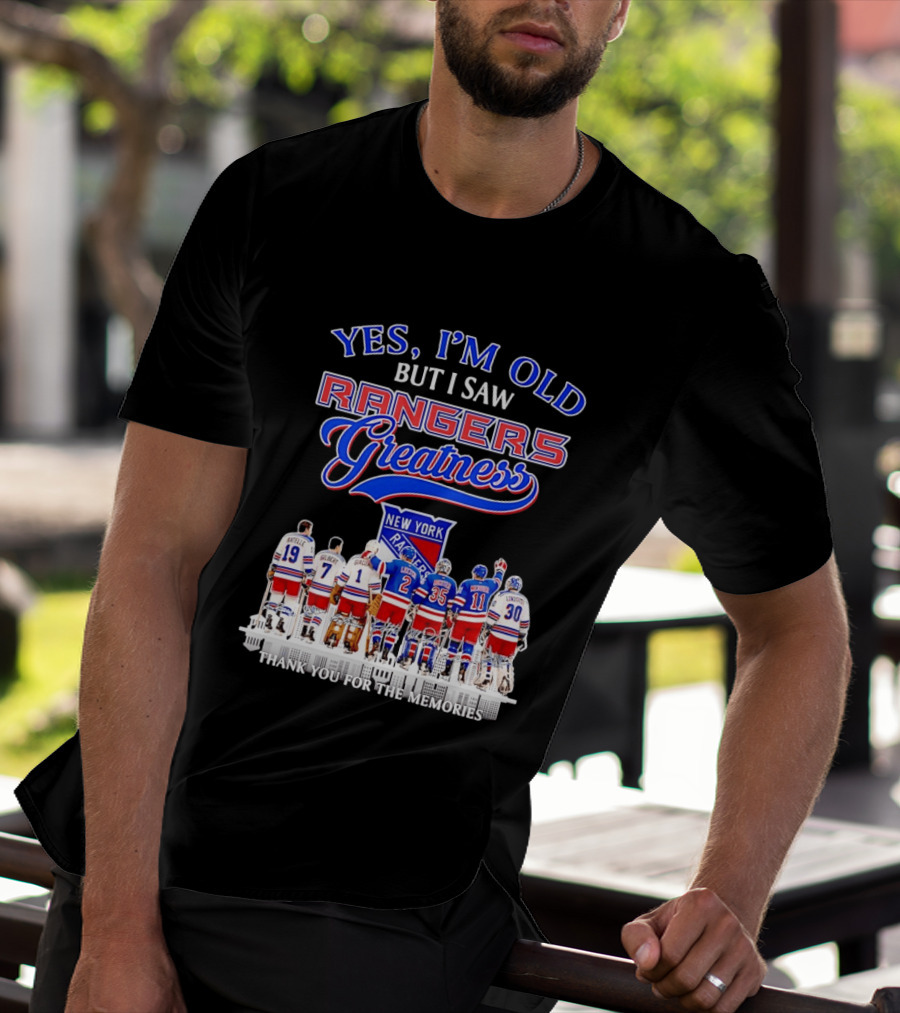 Rangers Greatness Yes I'm Old But I Saw New York Ratelle Gilbert Giacomin Leetch Richter Messier Lundqvist Thank You For The Memories T-Shirt