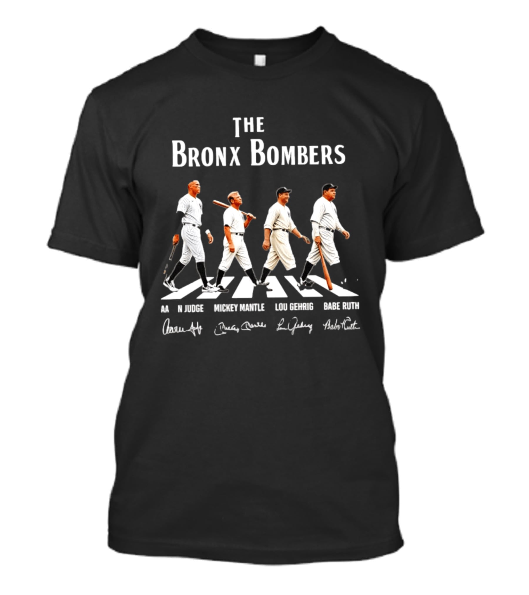 The Bronx Bombers Aaron Judge Mickey Mantle Lou Gehrig Babe Ruth Abbey Road Signatures T-Shirt