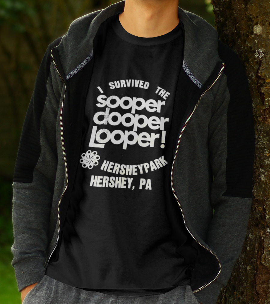 I Survived The Sooper Dooper Looper Hersheypark Hershey PA T-Shirt