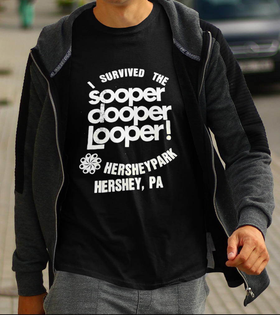 I Survived The Sooper Dooper Looper Hersheypark Hershey PA T-Shirt