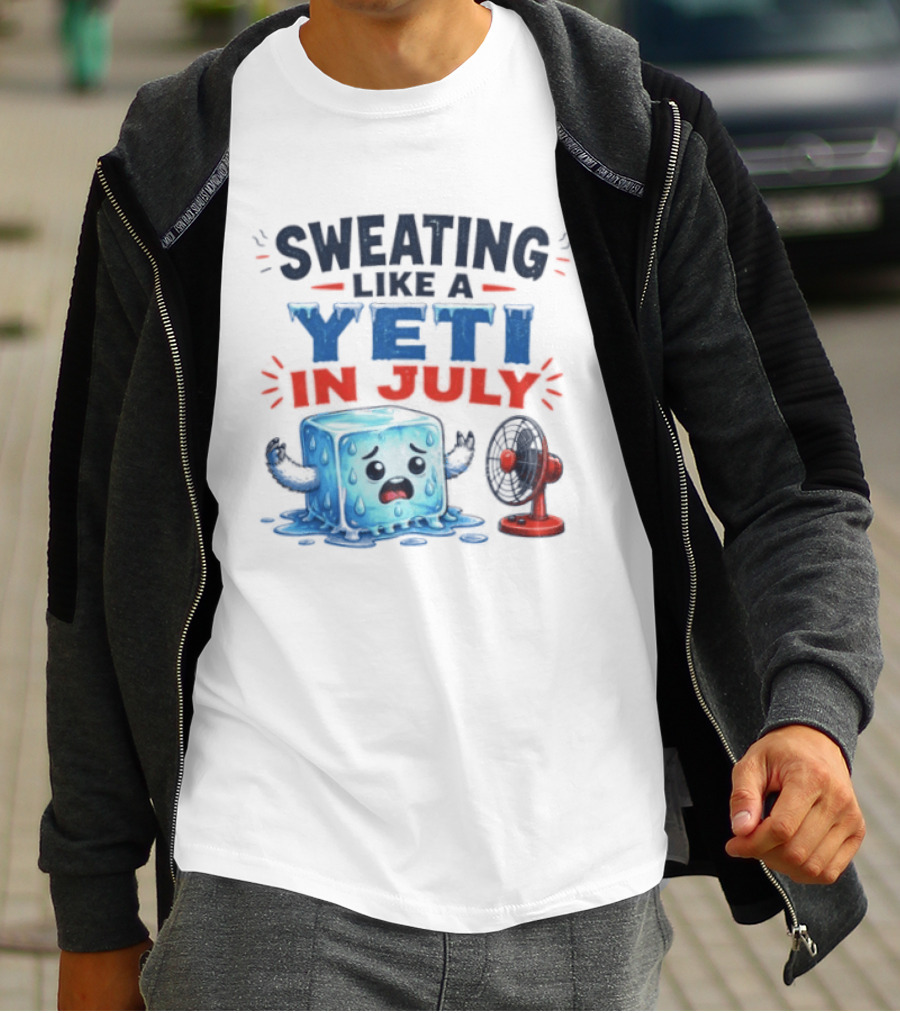 Sweating Like A Yeti In July Ice Cube And Fan Humor T-Shirt