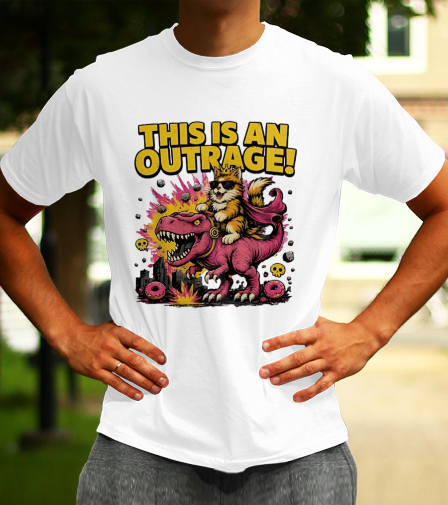 This Is An Outrage Cat King With Sunglasses Riding A Pink Rex With Explosions And Donuts T-Shirt