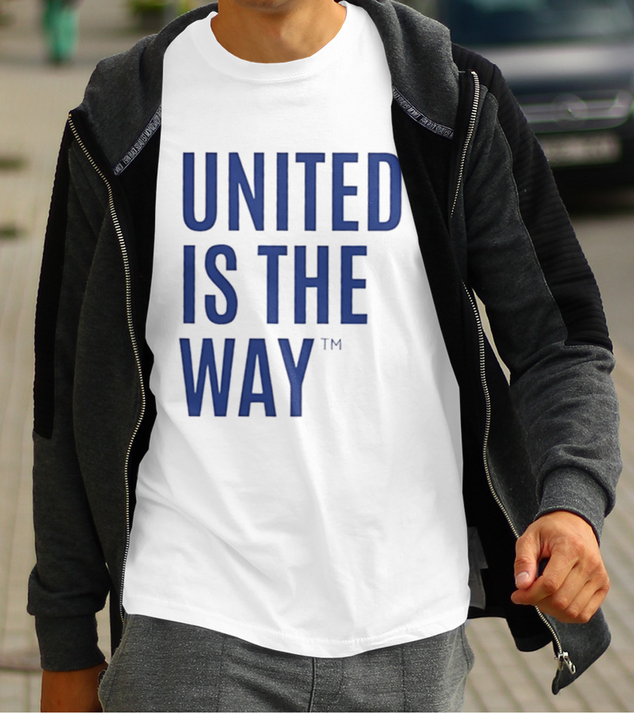 United Is The Way T-Shirt